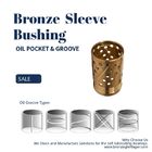 Thin Wall Split Oil Groove Bronze Bushings Brass Bearings Oil Socket For Construction Machinery
